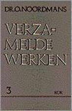 Verzamelde werken deel 3 : Ontmoetingen / De actualiteit der, Verzenden, Gelezen, Noordmans