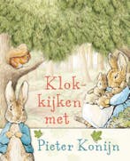 Klokkijken met Pieter Konijn / Ploegsma kinder- &, Verzenden, Zo goed als nieuw, Beatrix Potter