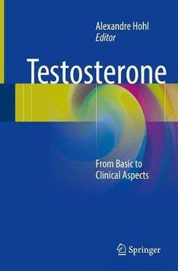 9783319834368 Testosterone Alexandre Hohl, Verzenden, Nieuw, Alexandre Hohl