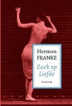 Zoek op liefde 9789057593314 Herman Franke, Verzenden, Zo goed als nieuw, Herman Franke