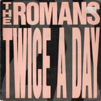 The Romans - Twice A Day + Fire In My Brain (Vinylsingle..., Cd's en Dvd's, Nieuw in verpakking