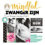 Mindful zwanger zijn | 9789082250817 | Yvon, Boeken, Zo goed als nieuw, Yvon Tuinte-Zwanenburg ; Anna van Amsterdam