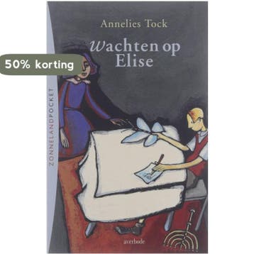 Wachten op Elise / Zonneland-pocket - A. Tock 9789031715718, Verzenden, Gelezen, A. Tock