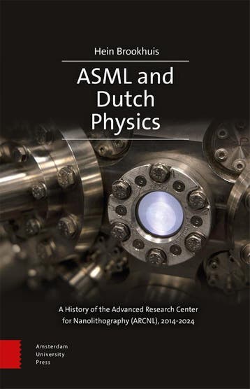 Asml And Dutch Physics | Hein Brookhuis | Nieuw, Boeken, Ophalen of Verzenden, Nieuw, Hein Brookhuis