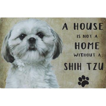 Wandbord Honden - A House Is Not A Home Without A Shih Tzu, Ophalen of Verzenden, Nieuw