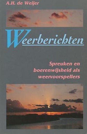 WEERBERICHTEN SPREUKEN - Weyer 9789061343820, Verzenden, Zo goed als nieuw, Weyer