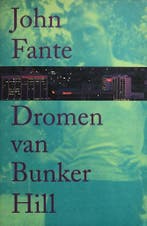 Dromen van Bunker Hill 9789060056295 J. Fante, Verzenden, Gelezen, J. Fante