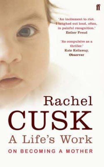 A Lifes Work - Rachel Cusk 9780571238491, Verzenden, Zo goed als nieuw, Rachel Cusk