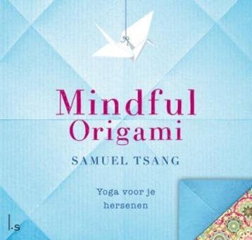 Mindful origami - Samuel Tsang 9789024574728, Verzenden, Gelezen, Samuel Tsang