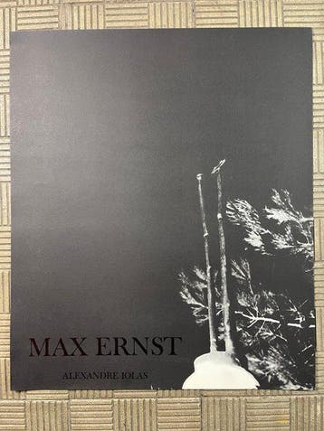 Max Ernst - MAX ERNST Alexander Iolas Gallery poster - Jaren