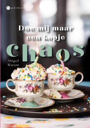 Doe mij maar een kopje chaos - Abigail Watson 9789464688320, Verzenden, Zo goed als nieuw, Abigail Watson