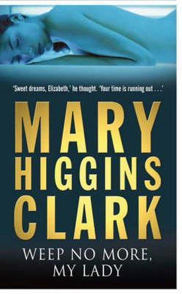 Weep No More My Lady - Mary Higgins Clark 9780743484343, Boeken, Verzenden, Gelezen, Mary Higgins Clark