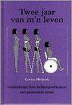 Twee jaar van mn leven 9789080199378 C. Heijstek, Verzenden, Gelezen, C. Heijstek