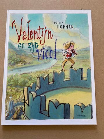 Valentijn en zijn Viool  blijf plezier hebben in wat je doet, Verzenden, Zo goed als nieuw, Fictie algemeen, 5 of 6 jaar