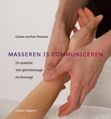 Masseren is communiceren - Christa van Veen-Veerman, Verzenden, Gelezen, Christa van Veen-Veerman