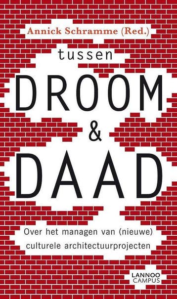 Tussen droom en daad - Annick Schramme (Red.) 9789020997958, Verzenden, Gelezen, Annick Schramme (Red.)