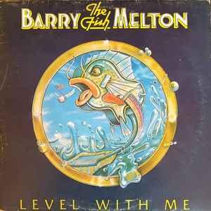 LP gebruikt - Barry Melton - Level With Me (France, 1979), Verzenden, Zo goed als nieuw, Overige formaten