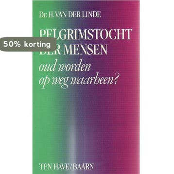 PELGRIMSTOCHT DER MENSEN - OUD WORDEN OP WEG WAARHEEN?, Verzenden, Gelezen, LINDE DR. H. VAN DER