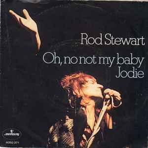 vinyl single 7 inch - Rod Stewart - Oh, No Not My Baby /..., Verzenden, Zo goed als nieuw, 7 inch, Pop