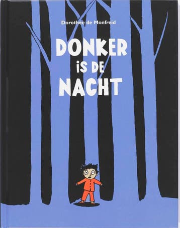 Donker is de nacht / Gottmer-prentenboek 9789025744229, Verzenden, Gelezen, Dorothée de Monfreid