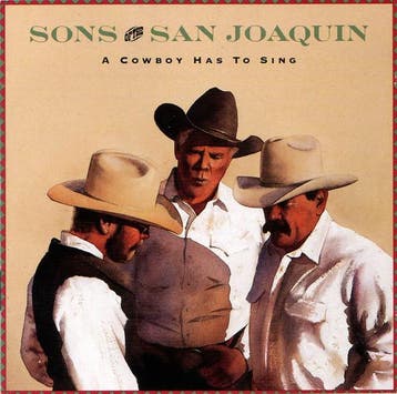 cd - Sons Of The San Joaquin - A Cowboy Has To Sing, Verzenden, Zo goed als nieuw