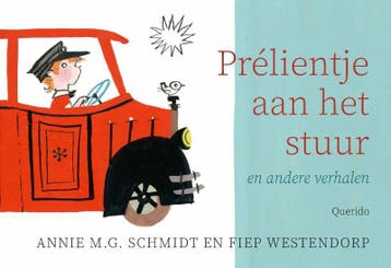 Prelientje Aan Het Stuur | Schmidt, Annie M.G. | Nieuw, Boeken, Ophalen of Verzenden, Nieuw, Schmidt, Annie M.G.