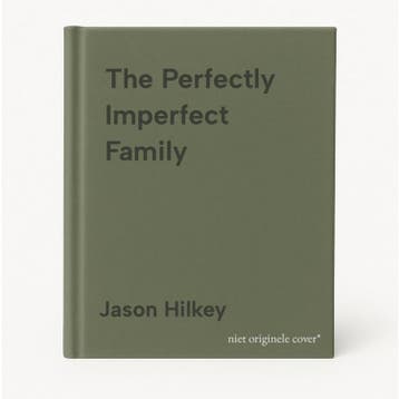The Perfectly Imperfect Family - Jason Hilkey 9798985206357, Verzenden, Zo goed als nieuw, Jason Hilkey