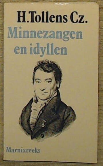 Minnegezangen en idyllen - Tollens 9789022307649, Verzenden, Gelezen, Tollens