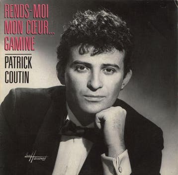 Patrick Coutin - Rends-moi Mon Cœur... Gamine, Ophalen of Verzenden, Gebruikt