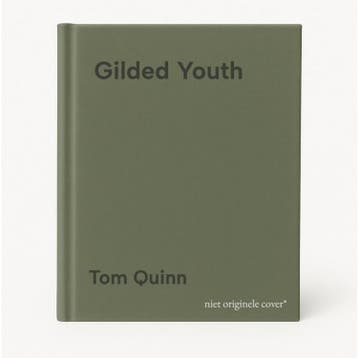 Gilded Youth - Tom Quinn 9781785907647, Verzenden, Zo goed als nieuw, Tom Quinn