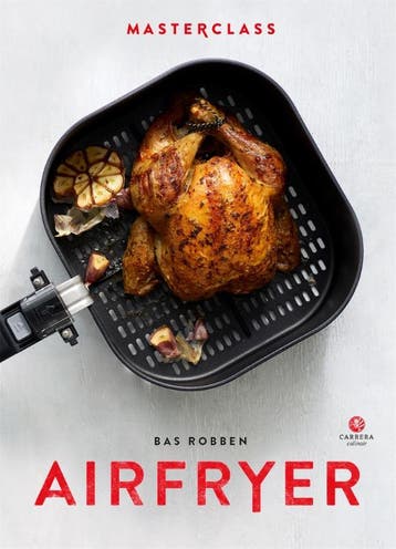 Airfryer / Masterclass - Bas Robben 9789048864652, Verzenden, Zo goed als nieuw, Bas Robben