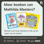 321 superslimme dingen die je moet weten voor je 13 wordt, Verzenden, Gelezen, Mathilda Masters