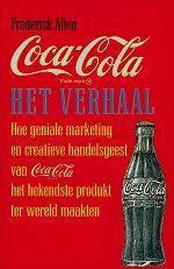 Coca-Cola, het verhaal - Frederick Allen 9789022521496, Verzenden, Gelezen, Frederick Allen