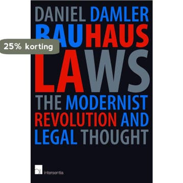 Bauhaus Laws - Daniel Damler 9781780688343, Boeken, Verzenden, Nieuw, Daniel Damler