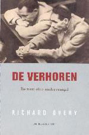 De verhoren - R. Overy 9789023401650, Boeken, Verzenden, Gelezen, R. Overy