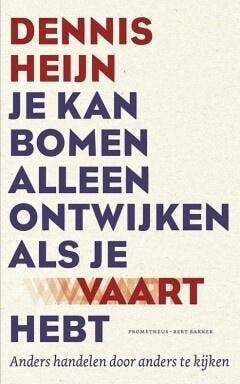 Je kan bomen alleen ontwijken als je vaart hebt, Verzenden, Nieuw