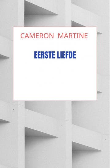 Eerste Liefde | Cameron Martine | Nieuw, Ophalen of Verzenden, Nieuw, Cameron Martine