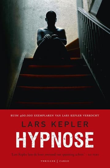 Hypnose / Joona Linna / 1 9789023459057 Lars Kepler, Boeken, Verzenden, Gelezen, Lars Kepler