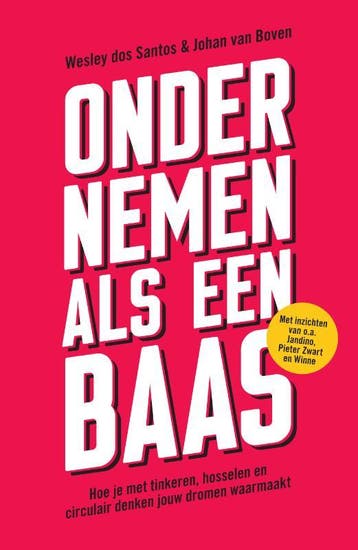 Ondernemen Als Een Baas | Wesley Santos; Johan Boven | Nieuw, Ophalen of Verzenden, Nieuw, Wesley Santos; Johan Boven