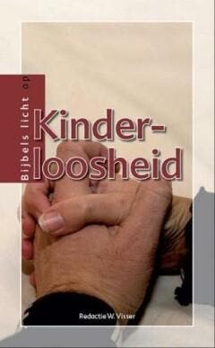 BIJBELS LICHT OP KINDERLOOSHEID - J. Huisman 9789033629501, Verzenden, Zo goed als nieuw, J. Huisman