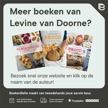 Broodjes uit eigen oven - Levine van Doorne 9789462502116, Boeken, Verzenden, Zo goed als nieuw, Levine van Doorne
