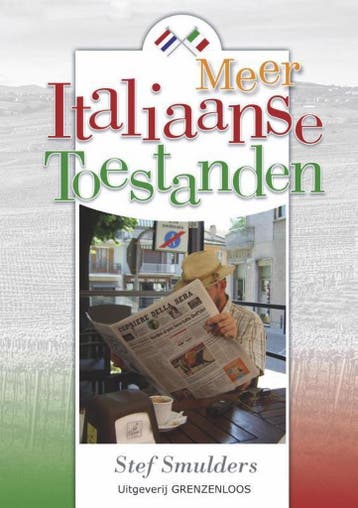 Meer Italiaanse toestanden 9789461851369 Stef Smulders, Verzenden, Gelezen, Stef Smulders