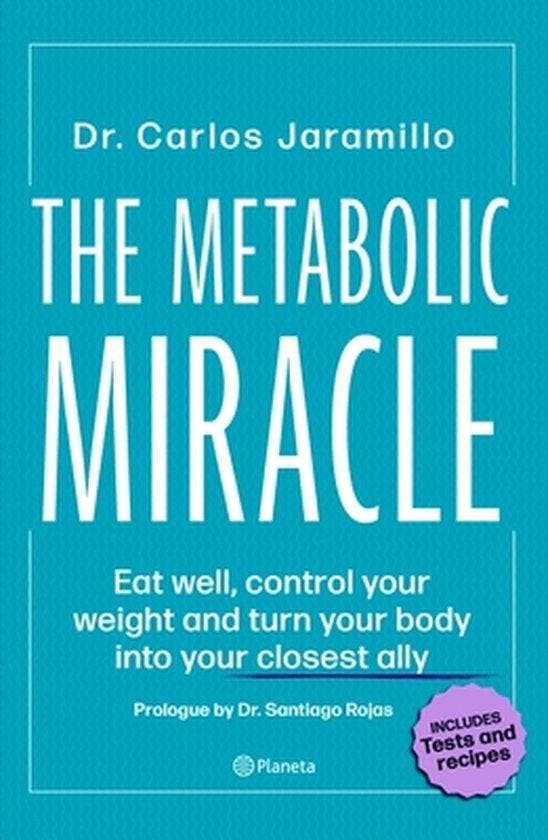The Metabolic Miracle - Carlos Jaramillo 9786070781674, Boeken, Taal | Engels, Zo goed als nieuw, Verzenden