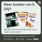Leer jezelf snel Flash MX 9789059400085 E. Olij, Boeken, Verzenden, Gelezen, E. Olij