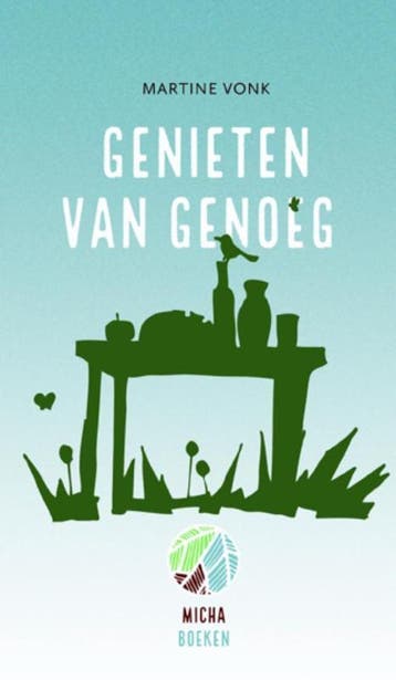 Genieten van genoeg - Martine Vonk 9789058816771, Verzenden, Gelezen, Martine Vonk