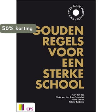 Gouden regels voor een sterke school - Roland Zuidema, Verzenden, Gelezen, Roland Zuidema