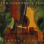 cd - The Rosenberg Trio - SueÃ±os Gitanos, Verzenden, Zo goed als nieuw