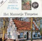 vinyl single 7 inch - Unknown Artist - Het Mannetje Timpetee, Cd's en Dvd's, Vinyl Singles, Verzenden, Zo goed als nieuw