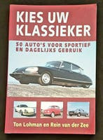 Kies uw Klassieker 50 auto's voor dagelijks gebruik, Boeken, Gelezen, Algemeen, Verzenden, Ton Lohman