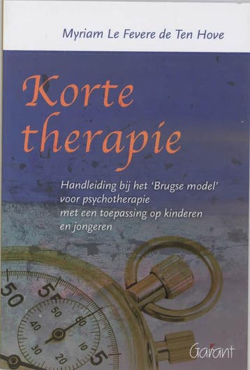 Korte therapie - M. Le Fevere De Ten Hove 9789044121681, Verzenden, Gelezen, M. Le Fevere De Ten Hove